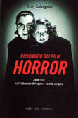Dizionario dei film horror 2400 titoli dall'"Abbraccio del ragno" a "Zora la vampira"