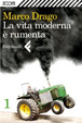 Cover of La vita moderna è rumenta