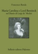 Cover of Maria Carolina e Lord Bentinck nel diario di Luigi de' Medici