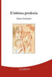Cover of L'ultima profezia