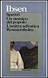 Cover of Spettri­ - Un nemico del popolo - ­L'anitra selvatica - ­Rosmersholm