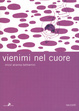 Cover of Vienimi nel cuore