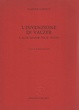 Cover of L'invenzione di Valzer