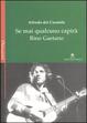 Cover of Se mai qualcuno capirà Rino Gaetano