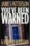 Cover of 'You've Been Warned'
