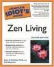Cover of The Complete Idiot's Guide to Zen Living, 2nd Edition