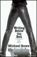 Cover of Writing Below the Belt