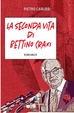 Cover of La seconda vita di Bettino Craxi