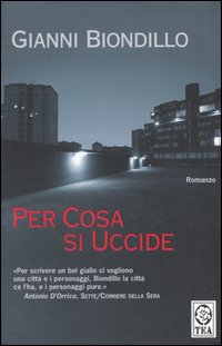 Più riguardo a Per cosa si uccide