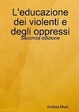 Cover of L'educazione dei violenti e degli oppressi