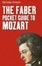 Cover of "The Faber Pocket Guide to Mozart"