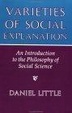 Cover of Varieties of Social Explanation