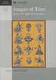 Cover of Images of Tibet in the 19th and 20th Centuries, Vol. 1
