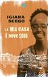 Cover of La mia casa è dove sono