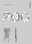 Cover of "ZOO"