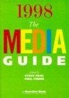 The Media Guide 1998 (A Guardian Book)