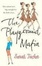 Cover of "The Playground Mafia"