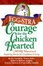 Cover of "Eggstra Courage for the Chicken Hearted"
