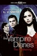 Cover of The Vampire Diaries: The Awakening