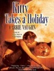 Cover of Kitty Takes a Holiday