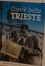 Cover of Com'è bella Trieste