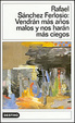 Cover of Vendrán más años malos y nos harán más ciegos