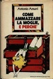 Cover of Come ammazzare la moglie, e perchè