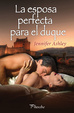 Cover of La esposa perfecta para el duque
