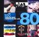 Cover of Los 100 discos más vendidos de los 80