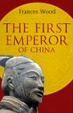 Cover of The First Emperor of China