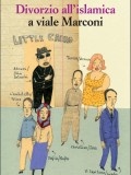 Image of Divorzio all'islamica a viale Marconi