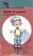 Cover of Nadie te creeria