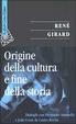 Cover of Origine della cultura e fine della storia