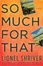 Cover of So Much for That