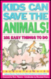 Cover of Kids Can Save the Animals