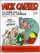 Cover of Nick Carter. 40 anni sulla scena del crimine