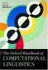The Oxford Handbook of Computational Linguistics (Oxford Handbooks in Linguistics)