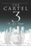 Cover of The Cartel 3: The Last Chapter