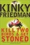 Cover of Kill Two Birds & Get Stoned