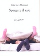 Cover of Spargere il sale
