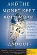 Cover of And the Money Kept Rolling in (And Out)