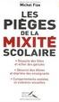Cover of Les pièges de la mixité scolaire