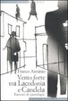 Cover of Vento forte tra Lacedonia e Candela