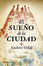 Cover of El sueño de la ciudad