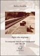 Cover of Agra vita migrante. Un emigrante italiano nell'Europa degli anni '60-'70