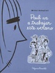 Cover of Paul va a trabajar este verano