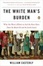 Cover of "The White Man's Burden"