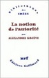 Cover of La Notion de l'Autorité