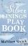 Cover of The Silver Linings Play Book