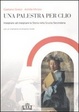 Cover of Una palestra per Clio. Insegnare ad insegnare la storia nella Scuola secondaria
